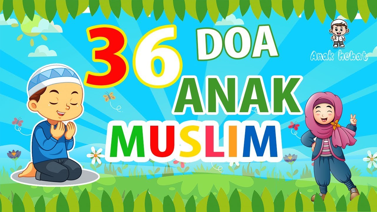 36 doa anak muslim