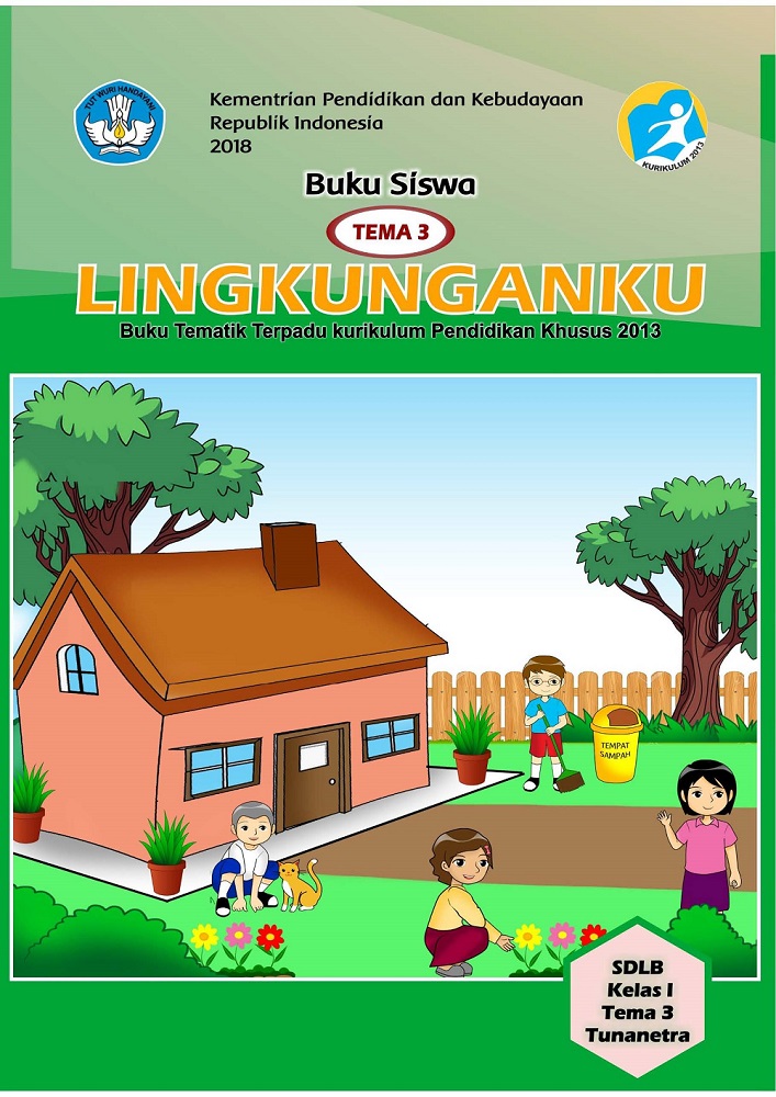 Buku Siswa SDLB Tunanetra Kelas 1 Tema 3 Lingkunganku Kurikulum 2013 Tahun 2018