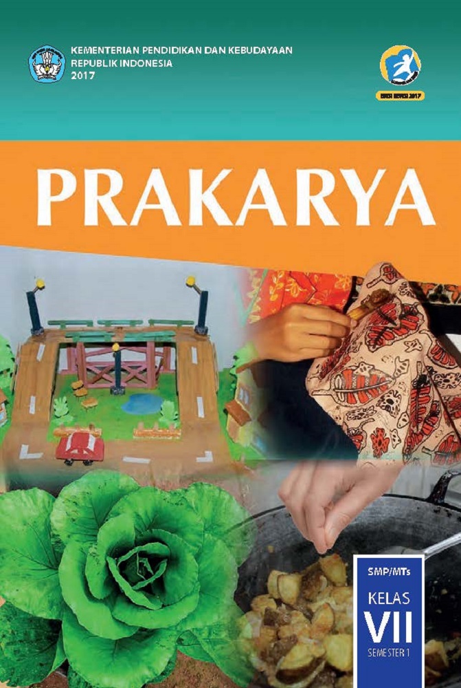 Buku Siswa SMP MTs Kelas 7 Prakarya Kurikulum 2013 Edisi Revisi 2017