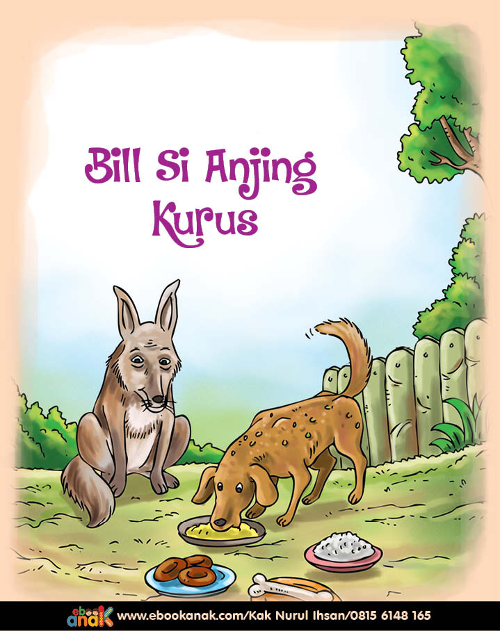 Dongeng Binatang Terbaik, Bill Si Anjing Kurus