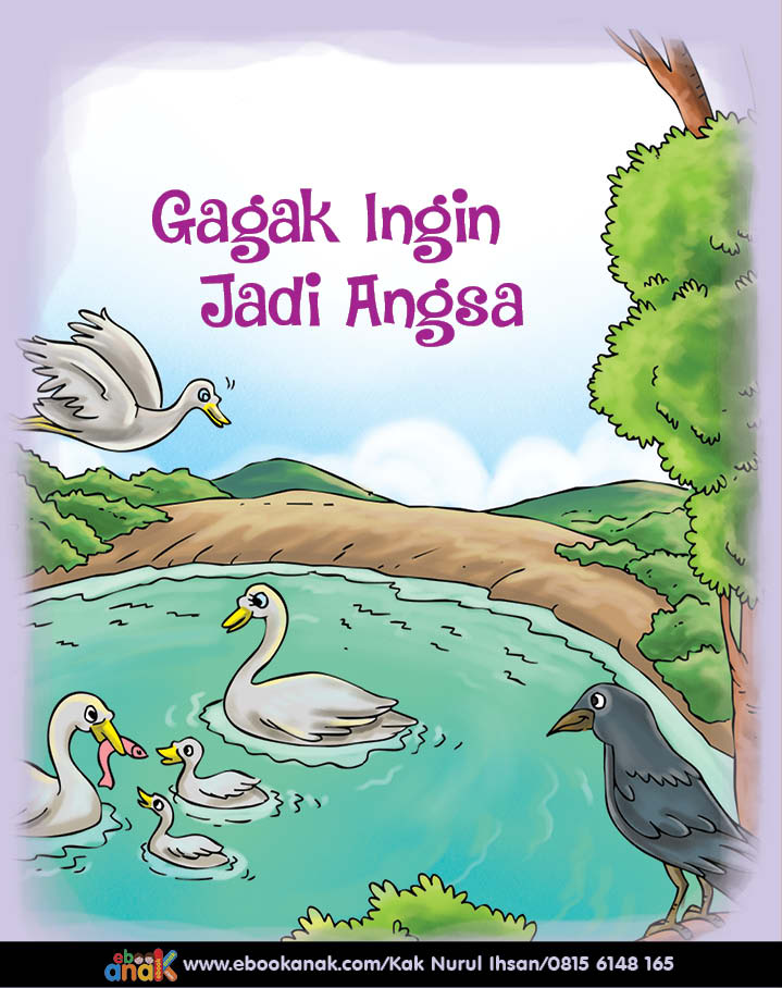Dongeng Binatang Terbaik, Gagak Ingin Jadi Angsa