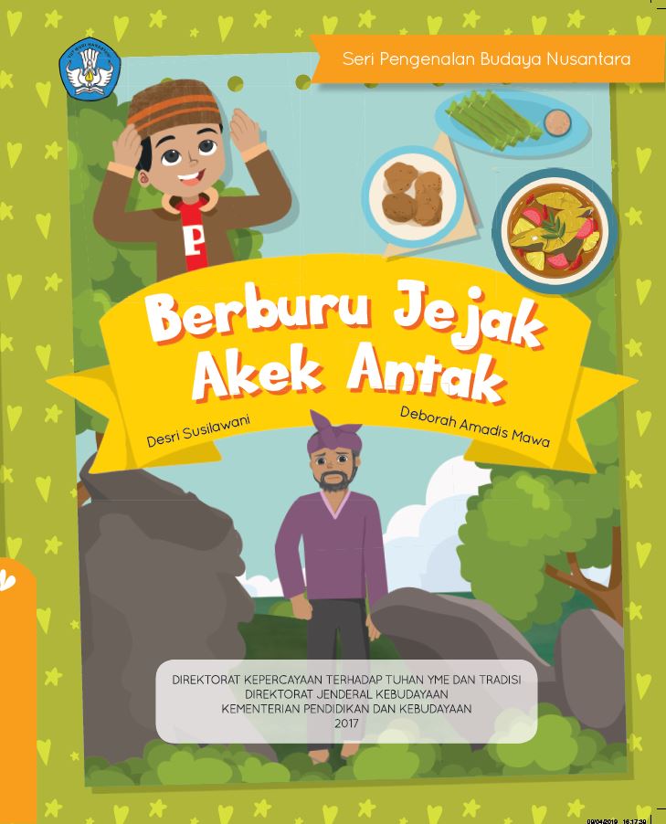 Berburu Jejak Akek Antak