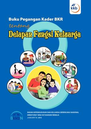 Buku Pegangan Kader BKR tentang Delapan Fungsi Keluarga