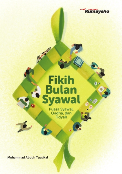 Ebook Fikih Bulan Syawal, Muhammad Abduh Tuasikal, Mei 2022