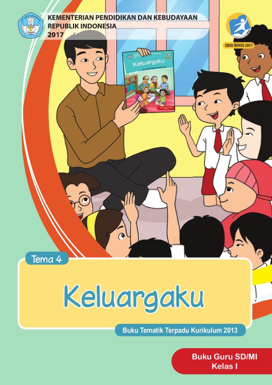 Ebook Guru Kelas 1 SD Tema 4 Keluargaku, Kurikulum 2013, Edisi 2017