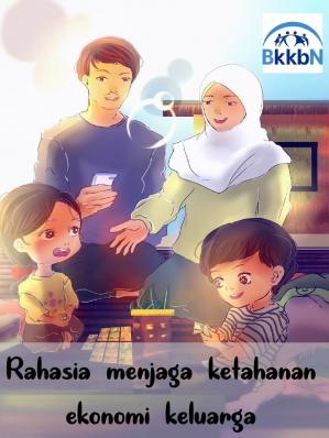 Rahasia Menjaga Ketahanan Ekonomi Keluarga