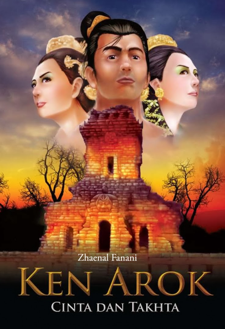 Cover buku Ken Arok Cinta dan Takhta karya Zhaenal Fanani. (Foto ridhodanbukunya.wordpress.com)