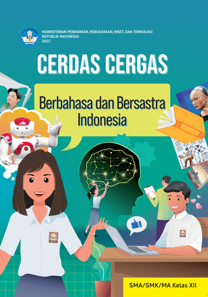 Kelas 12 SMA SMK MA Cerdas Cergas Berbahasa dan Bersastra Indonesia
