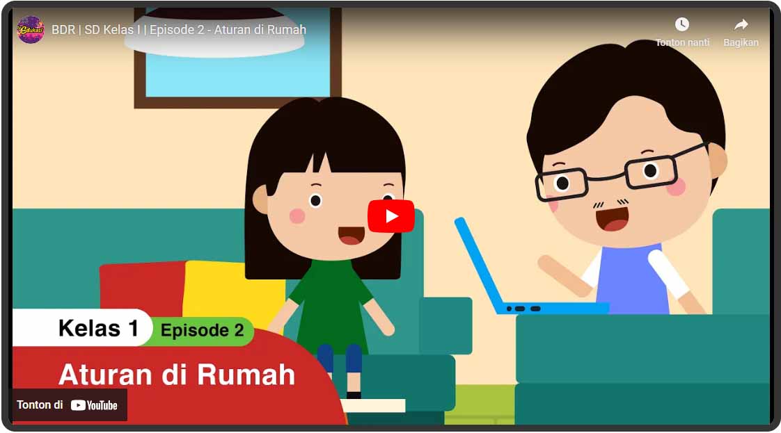 SD Kelas 1 Episode Aturan di Rumah (belajar.kemdikbud.go