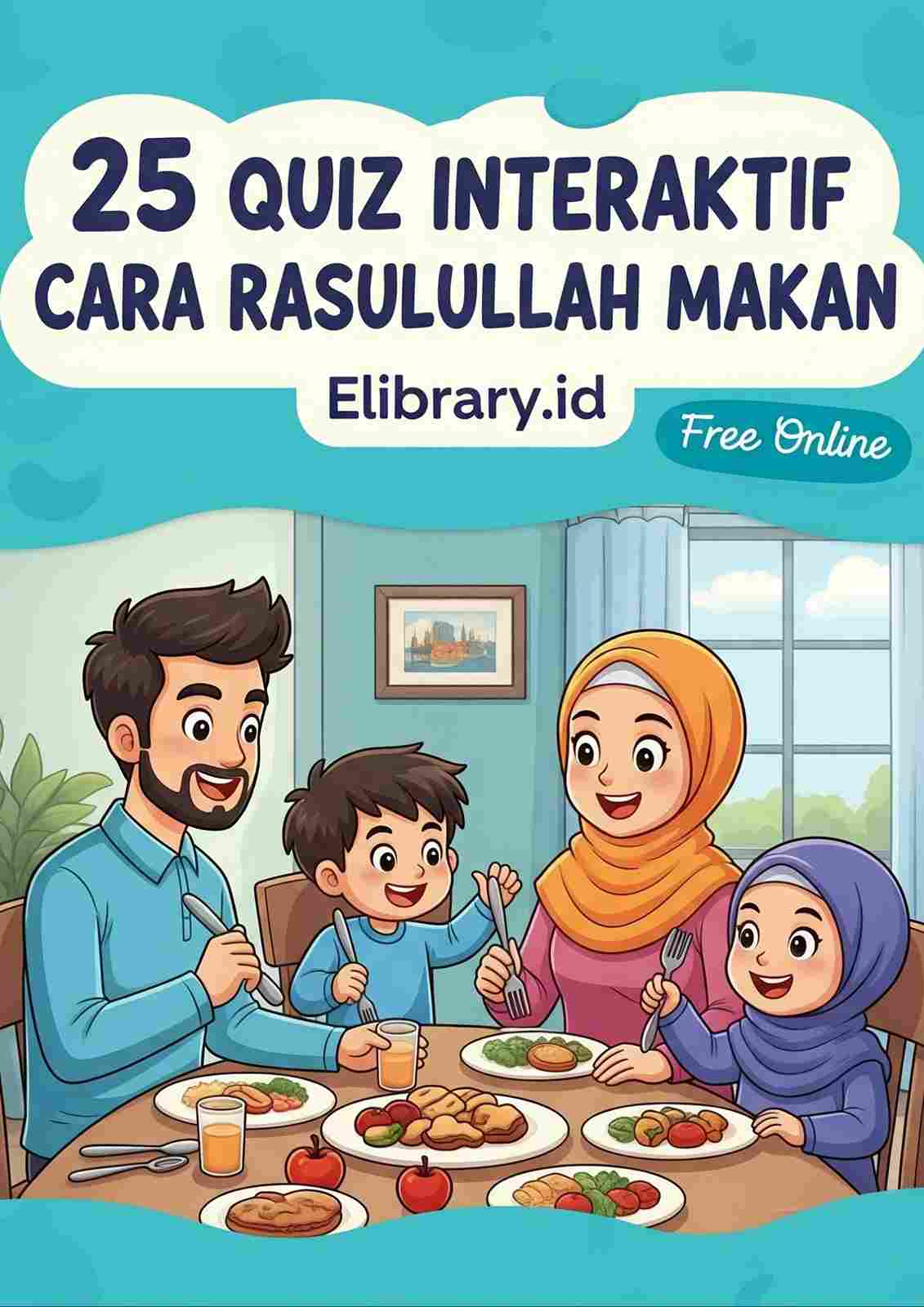 25 Quiz Interaktif Cara Rasulullah Makan