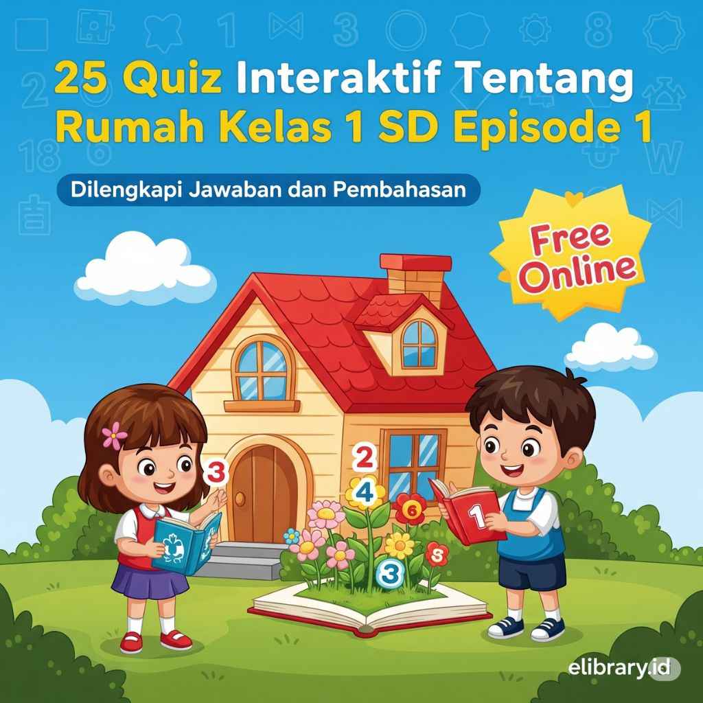 25 Quiz Interaktif Tentang Rumah kelas 1 SD Episode 1