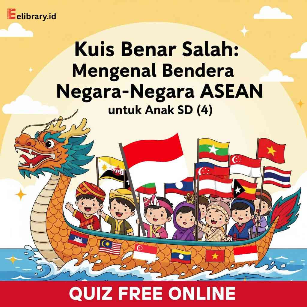 Kuis Benar Salah_Mengenal Bendera Negara-Negara ASEAN untuk Anak SD (4)