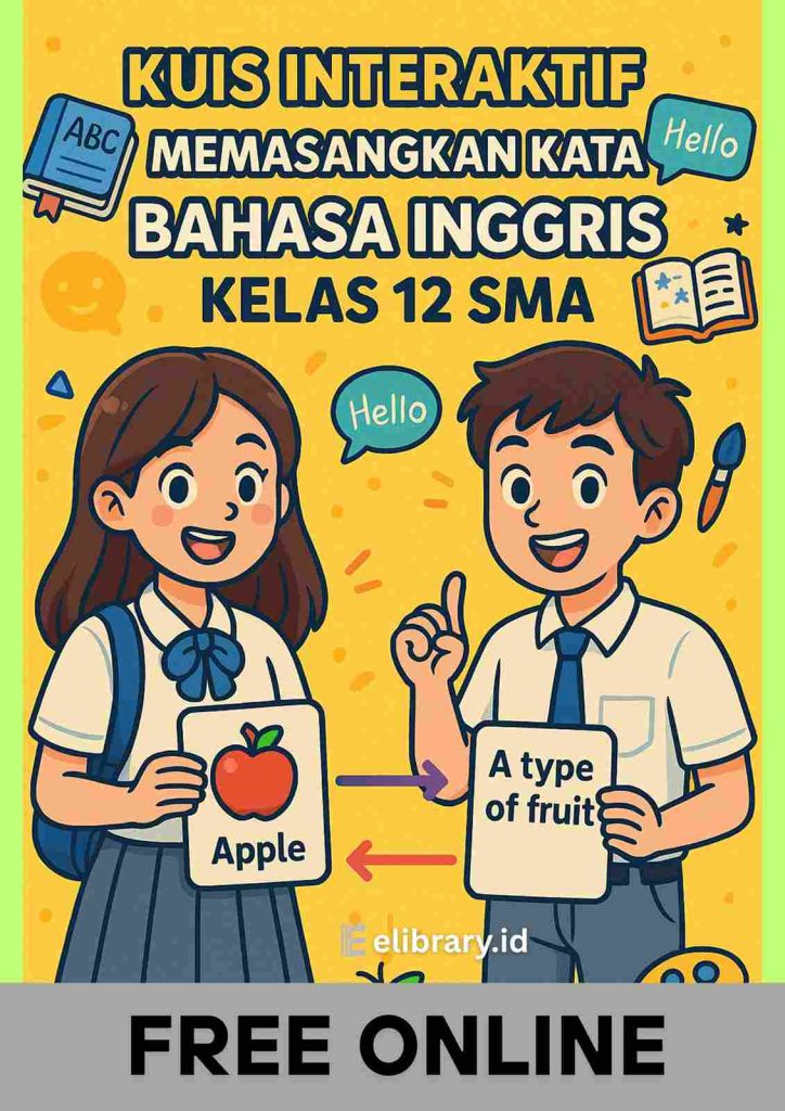 Kuis Interaktif Memasangkan Kata Bahasa Inggris Kelas 12 SMA