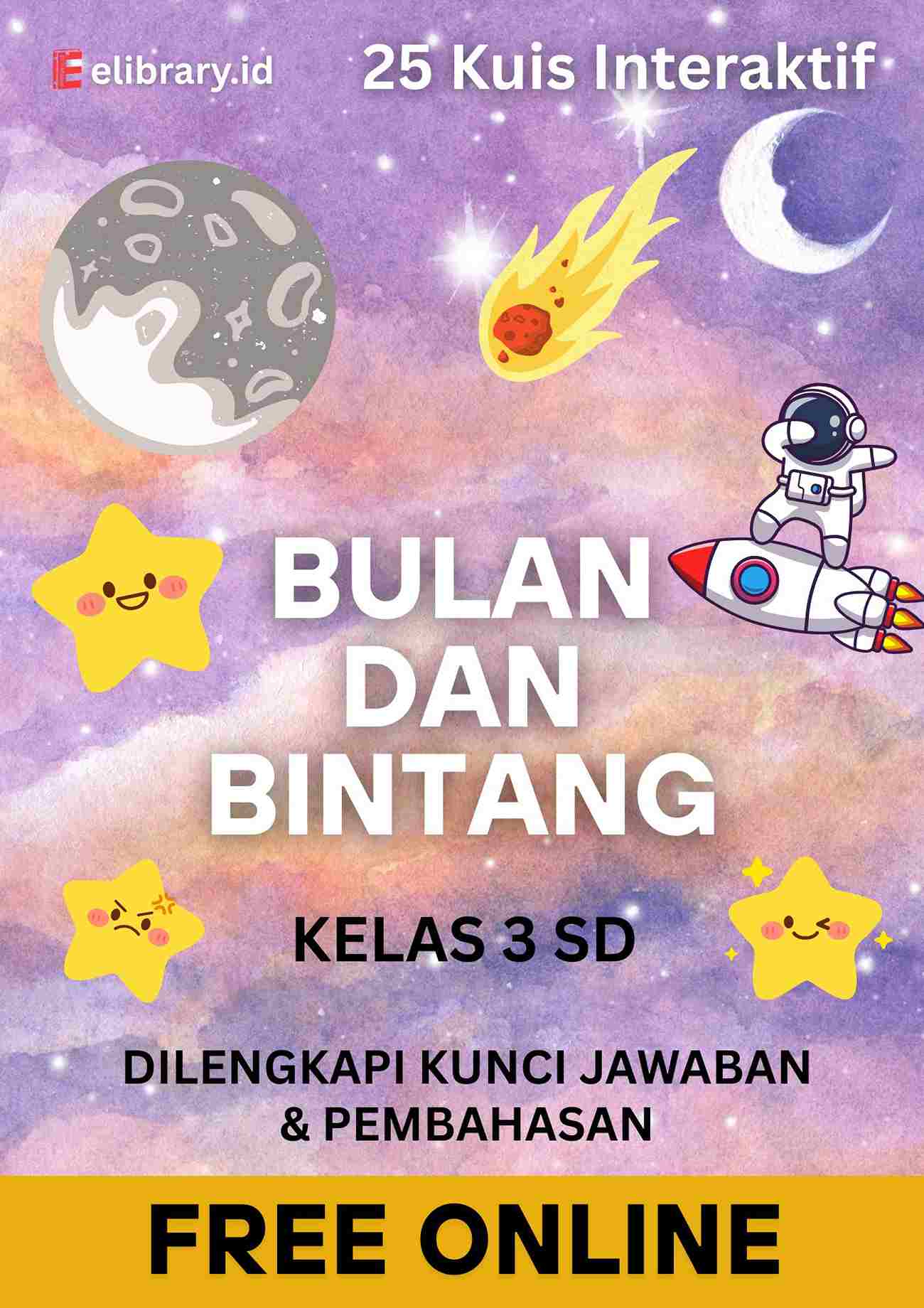 25 Kuis Interaktif Bulan dan Bintang Kelas 3 SD