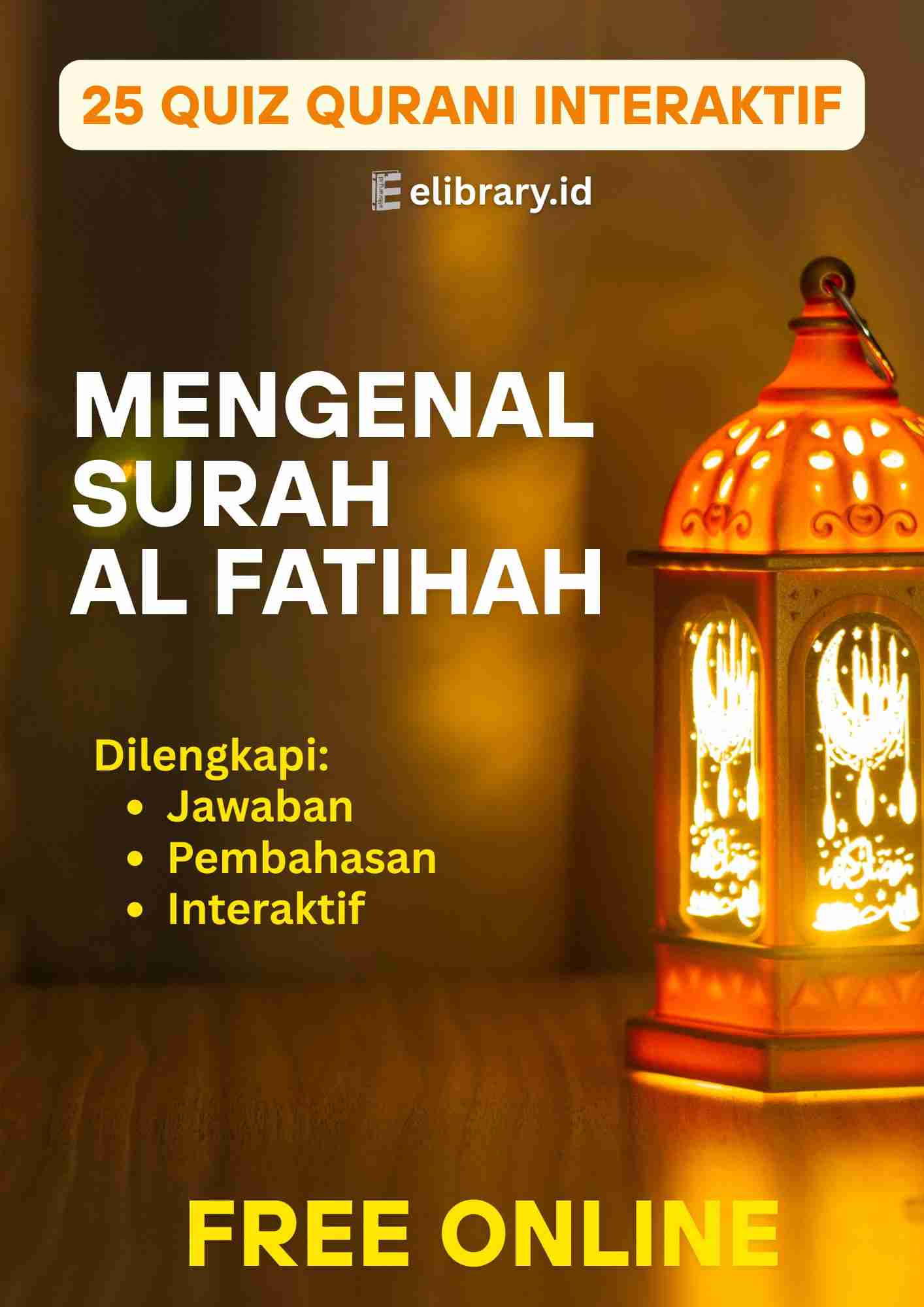 25 Quiz Qurani Interaktif Mengenal Surah Al Fatihah