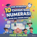 Kuis Interaktif Pilihan Berganda: 10 Contoh Soal Numerasi Test Terstandar SPMB SMA 2025
