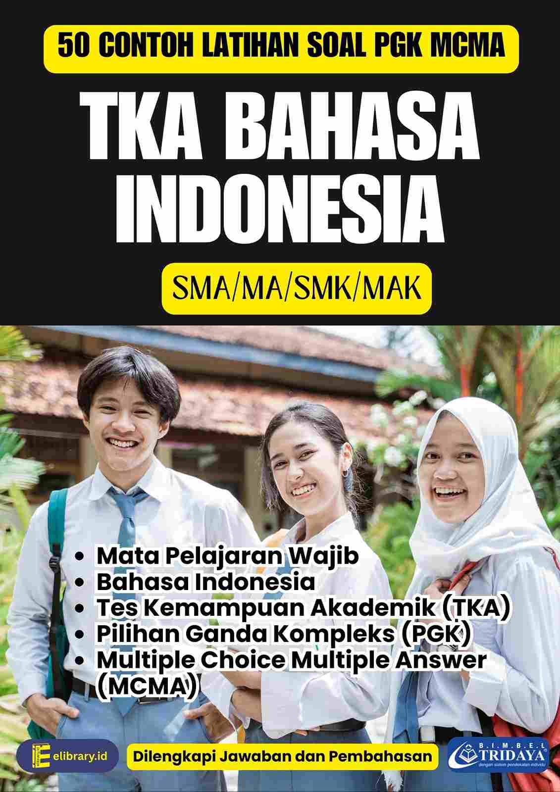 50 Contoh Soal TKA Bahasa Indonesia SMA-MA-SMK-MAK PGK MCMA 2025