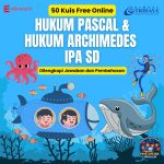 50 Kuis Hukum Pascal dan Hukum Archimedes IPA SD