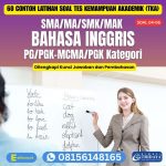 60 Contoh Latihan Soal TKA Bahasa Inggris PG/PGK/PGK-MCMA (Soal 04-06)