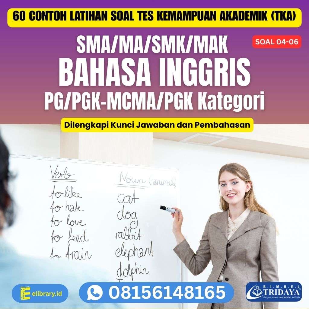 60 Contoh Latihan Soal TKA SMA MA SMK MAK Bahasa Inggris PG, PGK MCMA PGK Kategori (soal 04-06)