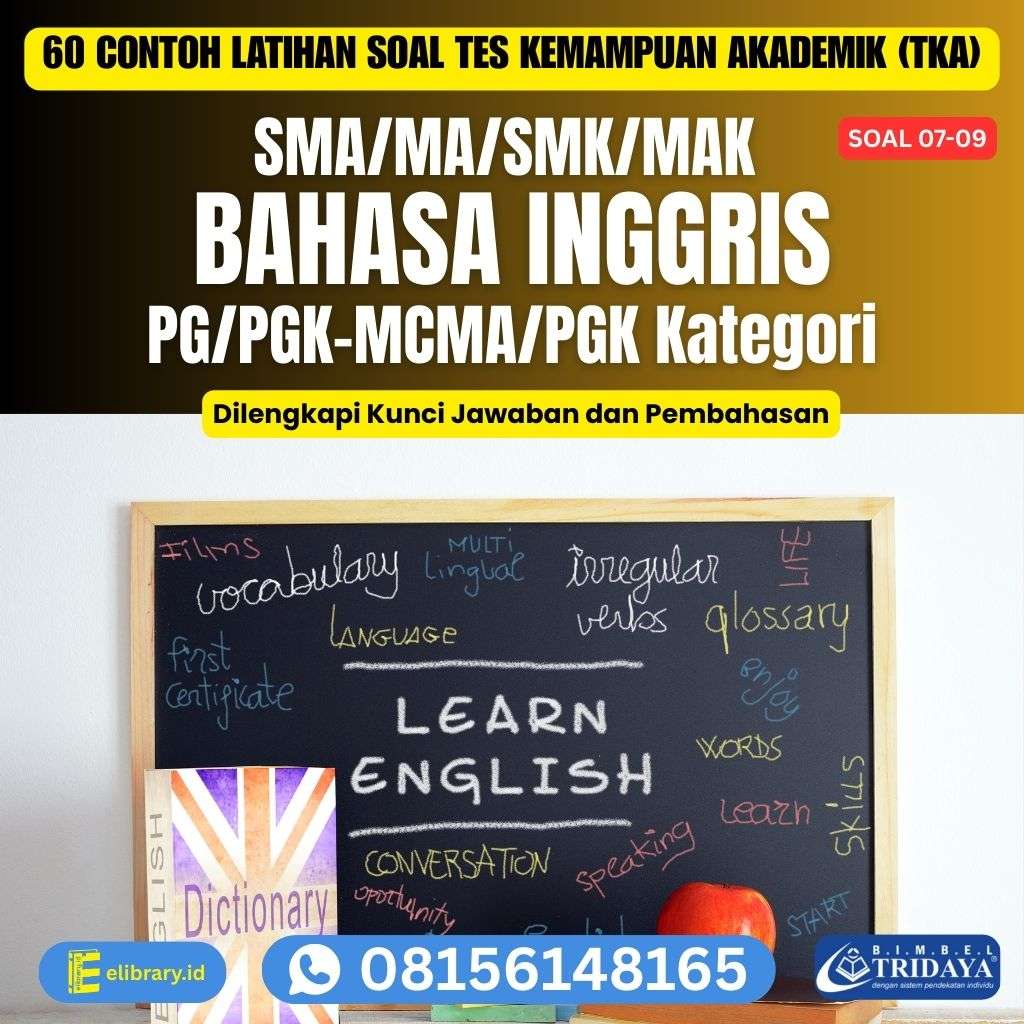 60 Contoh Latihan Soal TKA SMA MA SMK MAK Bahasa Inggris PG, PGK MCMA PGK Kategori (soal 07-09)