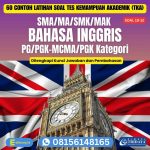 60 Contoh Latihan Soal TKA Bahasa Inggris PG/PGK-MCMA/PGK Kategori (Soal 10-12)