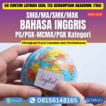 60 Contoh Latihan Soal TKA Bahasa Inggris PG/PGK-MCMA/PGK Kategori (Soal 13-15)
