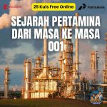 Sejarah Pertamina dari Masa ke Masa 001