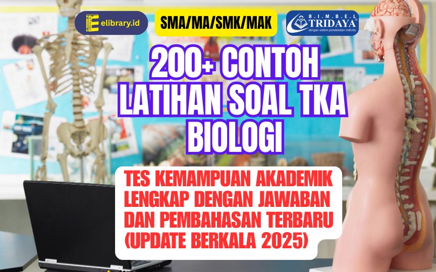 200 Contoh Latihan Soal TKA Biologi SMA MA SMK MAK Terbaru 2025 Lengkap dengan Jawaban dan Pembahasan