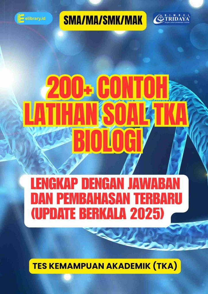 200 Contoh Latihan Soal TKA Biologi SMA MA SMK MAK Terbaru 2025 Lengkap dengan Jawaban dan Pembahasan2