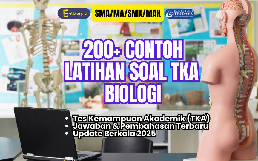 200 Contoh Latihan Soal TKA Biologi SMA MA SMK MAK Terbaru 2025 Lengkap dengan Jawaban dan Pembahasan3