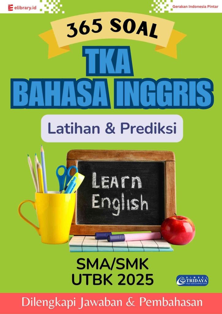 Cover 365 Soal TKA Bahasa Inggris, Latihan dan Prediksi, SMA SMK UTBK 2025