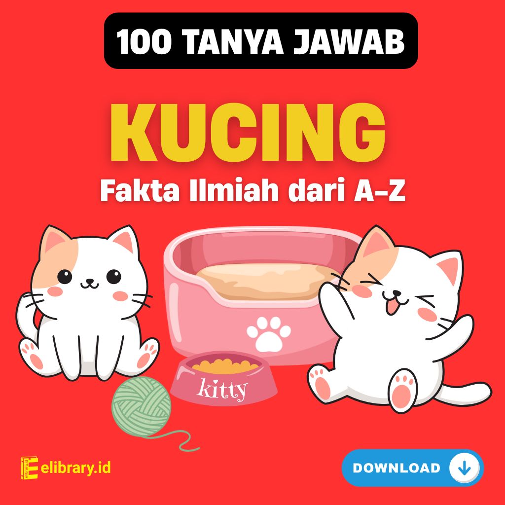 100 Tanya Jawab Kucing Fakta Ilmiah dari A-Z untuk anak