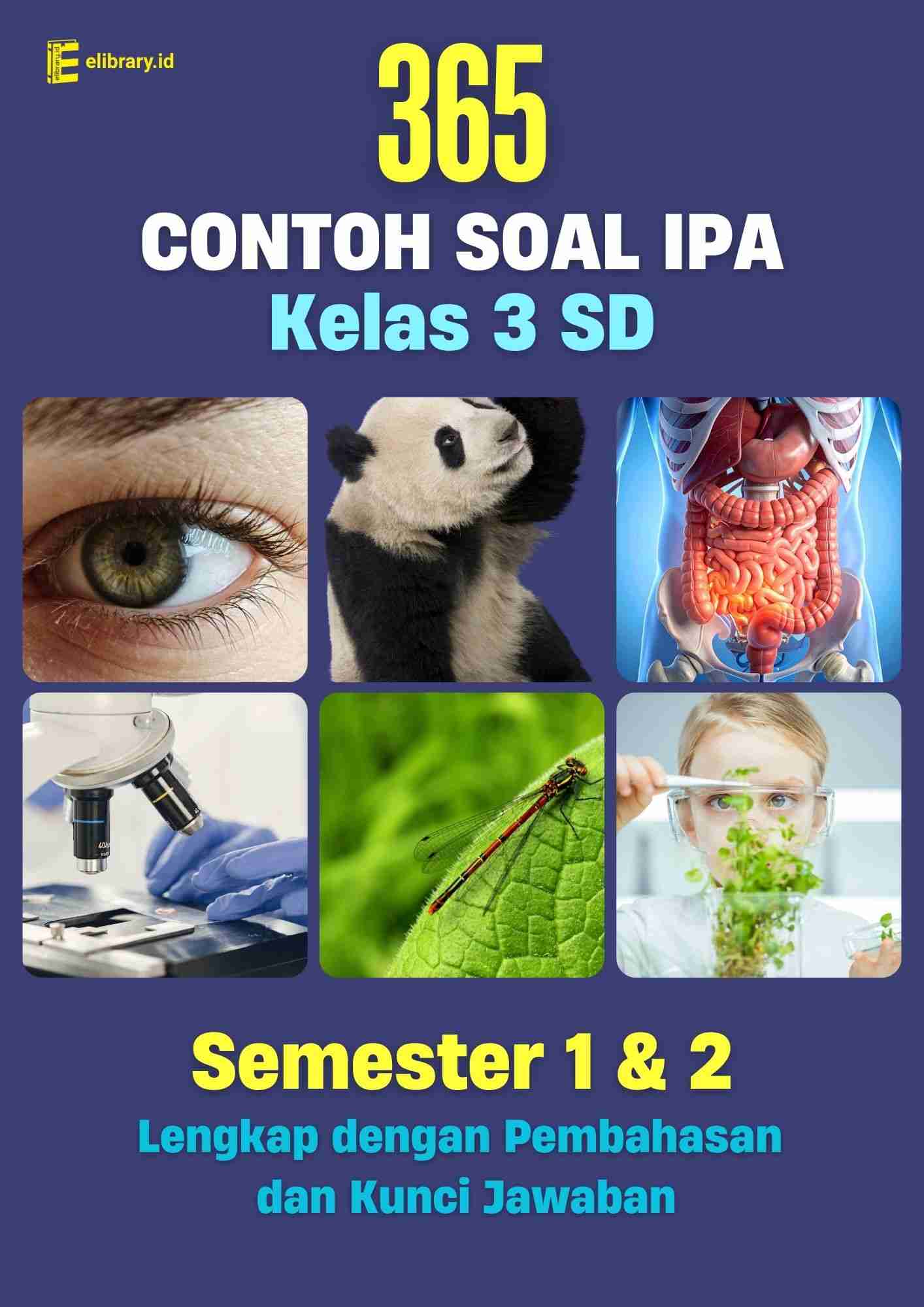 Ebook 365 Contoh Soal IPA Kelas 3 SD MI Semester 1 & 2 Lengkap dengan Pembahasan dan Kunci Jawaban