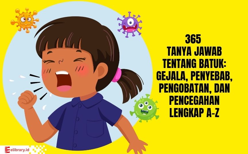 Ilustrasi ensiklopedia mini tentang batuk dengan 365 tanya jawab lengkap A–Z mengenai gejala, penyebab, pengobatan, dan pencegahannya.