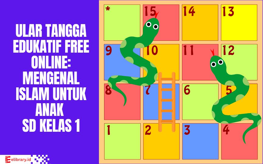 Ular tangga interaktif edukatif untuk anak SD kelas 1 mengenal Islam, berwarna cerah dan ramah anak
