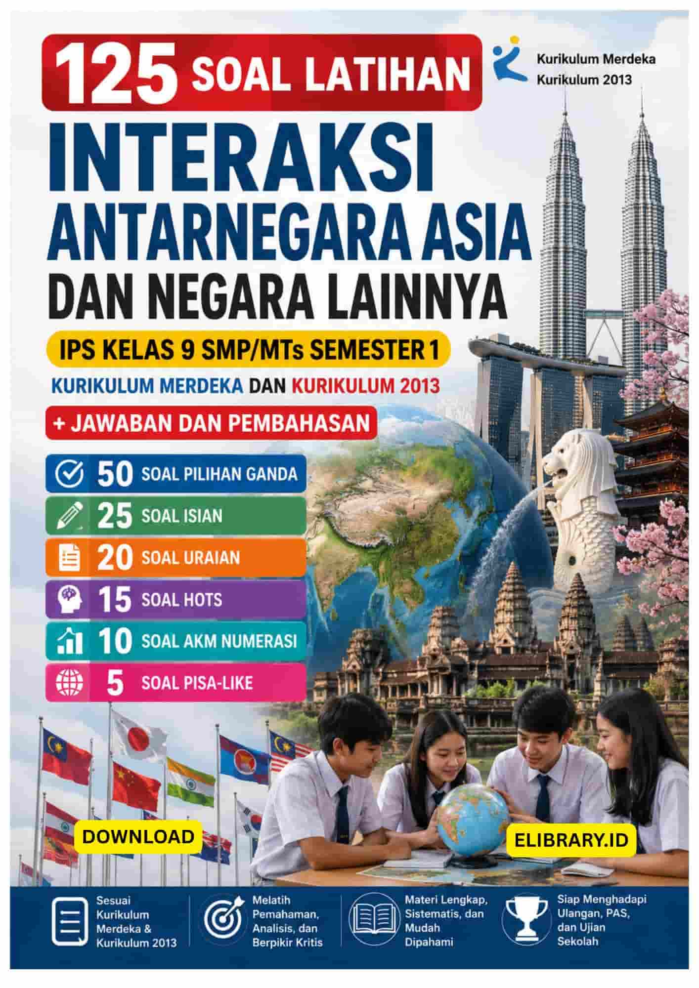 125 Soal Latihan Interaksi Antarnegara Asia dan Negara Lainnya IPS Kelas 9 SMPMTS Semester 1 (1)