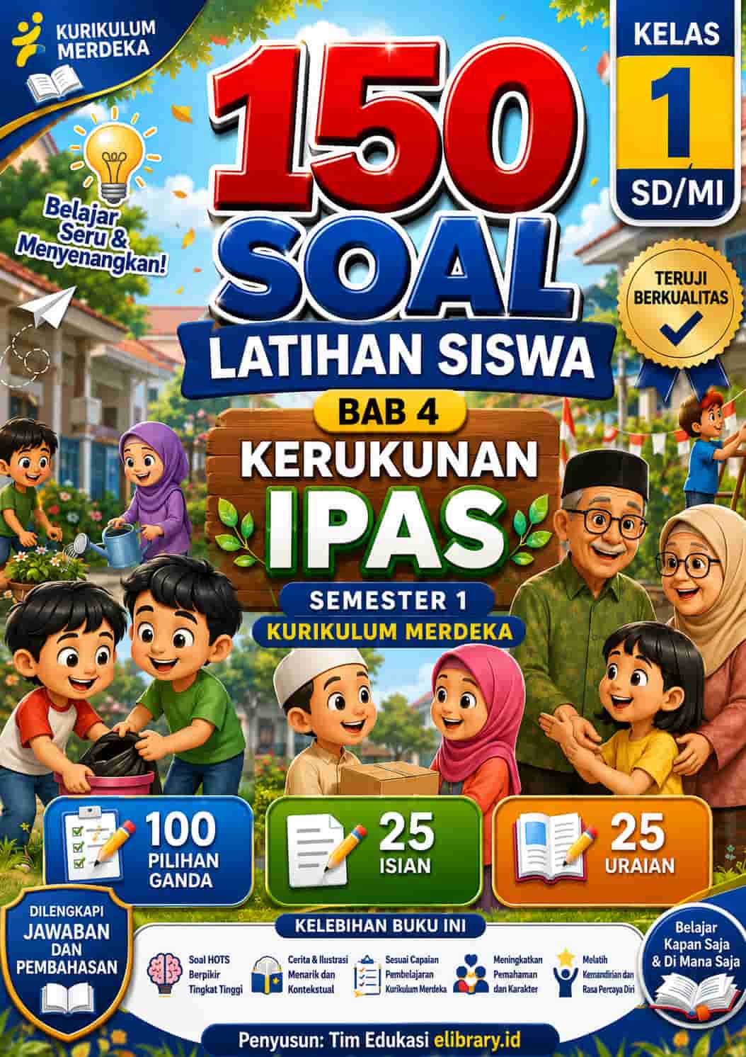 150 Soal Latihan Cover Depan Siswa Bab 4 Kerukunan IPAS Kelas 1 SDMI Semester 1 Kurikulum Merdeka