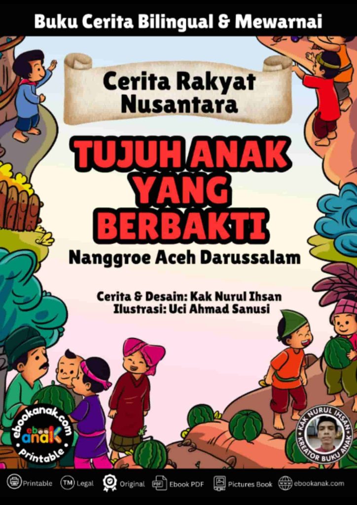 Tujuh Anak yang Berbakti Cerita Rakyat Nusantara dari Nanggroe Aceh Darussalam (1)