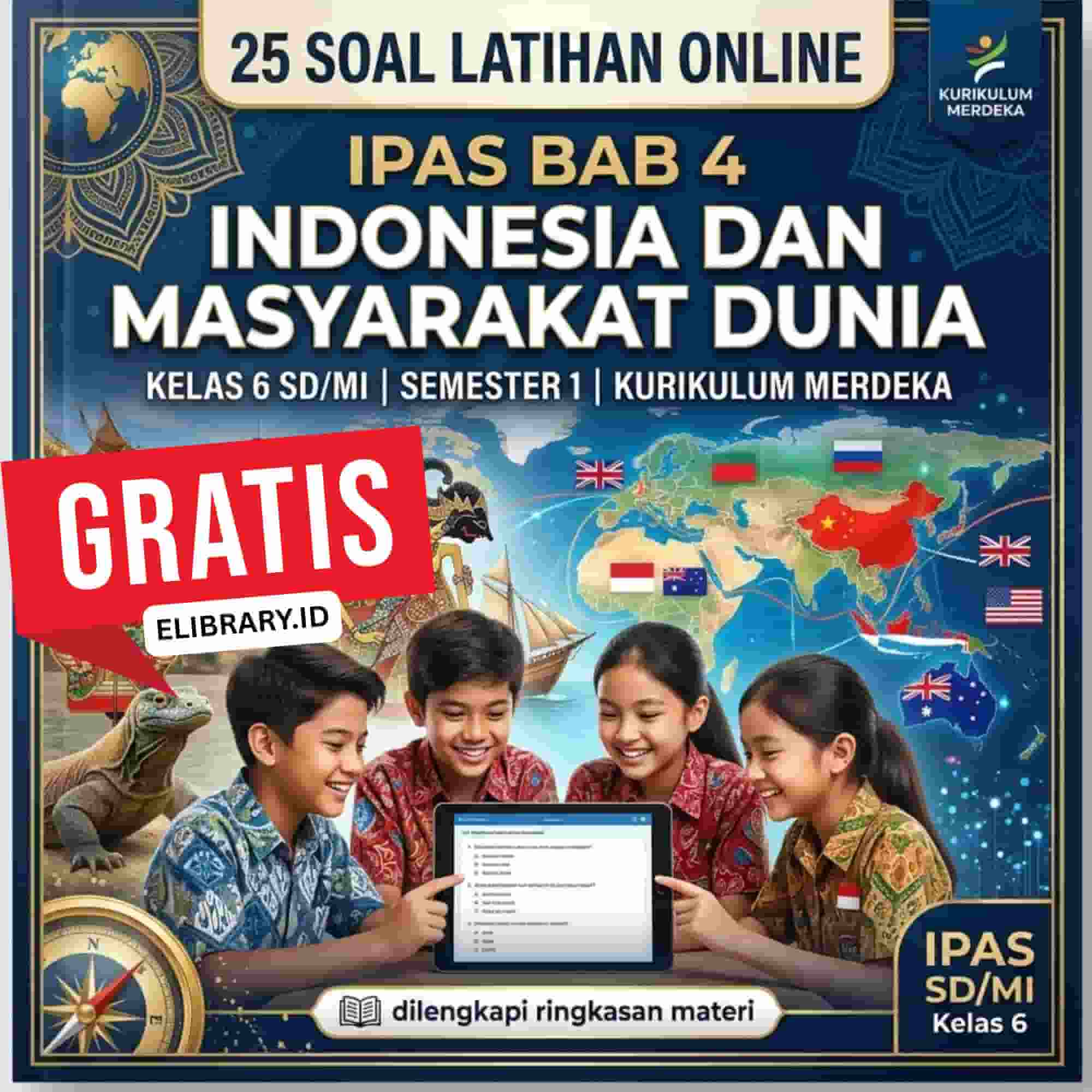 25 Soal Latihan Online IPAS BAB 4 Indonesia dan Masyarakat Dunia (1) (1)